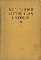 Scribisne litterulas latinas? : kleine…