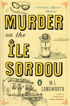 Murder on the ÃŽle Sordou (A Verlaque &…