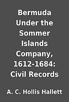 Bermuda Under the Sommer Islands Company,…