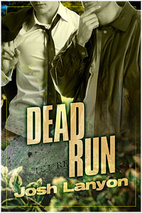 Dead Run (Dangerous Ground, #4) by Josh…