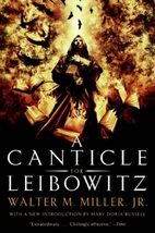 A Canticle for Leibowitz by Walter M. Miller…