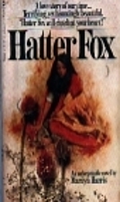 Hatter Fox by Marilyn Harris