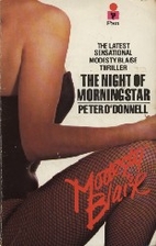 The Night of Morningstar by Peter O'Donnell