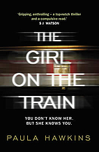 The Girl on the Train: A Novel by Paula…