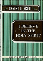 I believe in the Holy Spirit by Ernest…
