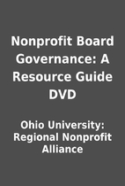 Nonprofit Board Governance: A Resource Guide…