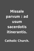 Missale parvum : ad usum sacerdotis…