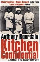 Kitchen Confidential: Adventures in the…