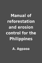 Manual of reforestation and erosion control…