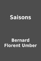 Saisons by Bernard Florent Umber