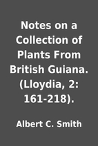 Notes on a Collection of Plants From British…