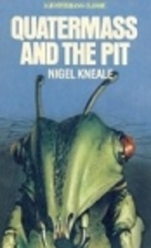Quatermass and the Pit by Nigel Kneale