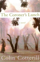 The Coroner's Lunch by Colin Cotterill