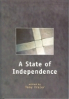 A State of Independence by Tony Frazer