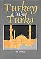 Turkey and the Turks; an account of the…