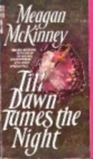 Till Dawn Tames the Night by Meagan McKinney
