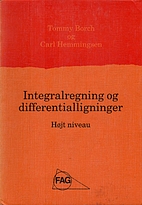 Integralregning og differentialligninger :…