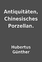 Antiquitäten, Chinesisches Porzellan. by…