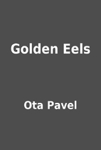 Golden Eels by Ota Pavel