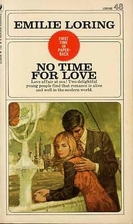 No Time for Love by Emilie Loring