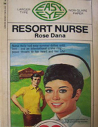 Resort Nurse by Rose Dana