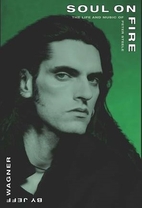 Soul On Fire - The Life and Music Of Peter…