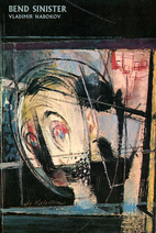 Bend Sinister by Vladimir Nabokov