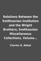 Relations Between the Smithsonian…