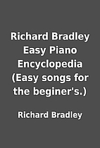 Richard Bradley Easy Piano Encyclopedia…