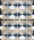 AA book of the car by AA Publishing