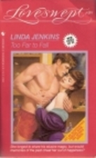 Too Far to Fall by Linda Jenkins