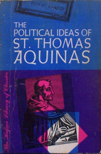 The Political Ideas of St. Thomas Aquinas by…