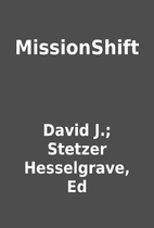 MissionShift by David J.; Stetzer…