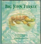 Big John Turkle (Ponders Series) by Russell…