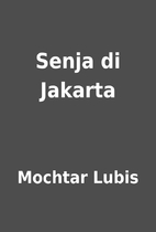 Senja di Jakarta by Mochtar Lubis