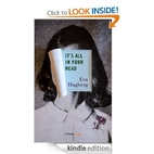It's All In Your Head (Kindle Single)…