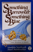 Something Borrowed, Something Blue by…