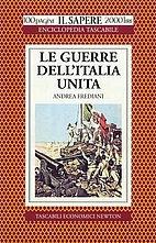 Le guerre dell'Italia unita by Andrea…