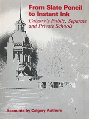 From Slate Pencil to Instant Ink: Calgary's…