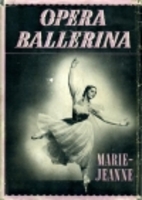 Opera ballerina, by Jeanne Marie