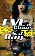 Eve of Chaos by S.J. Day