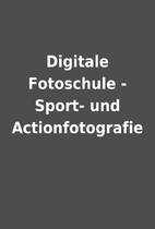 Digitale Fotoschule - Sport- und…