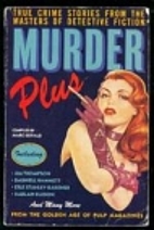 Murder Plus: True Crime Stories from the…