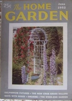 The Home Garden Volume 19 Number 06 1952…