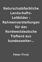 Naturschutzfachliche Landschafts-Leitbilder…