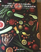The San Luis Obispo Farmers' Market…