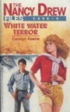 White Water Terror by Carolyn Keene