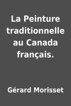 La Peinture traditionnelle au Canada…