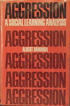 Aggression: A Social Learning Analysis (The…