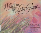 Wind in the Long Grass: A Collection of…